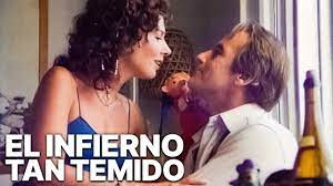 PELÍCULA “EL INFIERNO TAN TEMIDO”